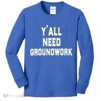 Womens Y'all Need Groundwork Kids Long Sleeve Shirt thumb 0