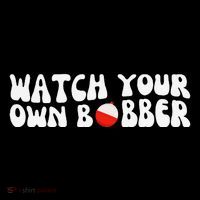 Watch Your Own Bobber Coffee Mug thumb 5