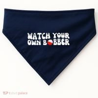 Watch Your Own Bobber USA-Made Doggie Bandana thumb 0