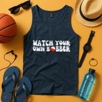 Watch Your Own Bobber Tank Top thumb 4
