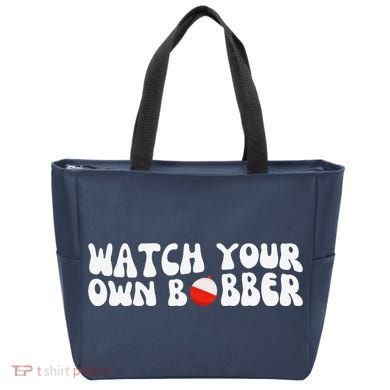 Watch Your Own Bobber Tote Bag