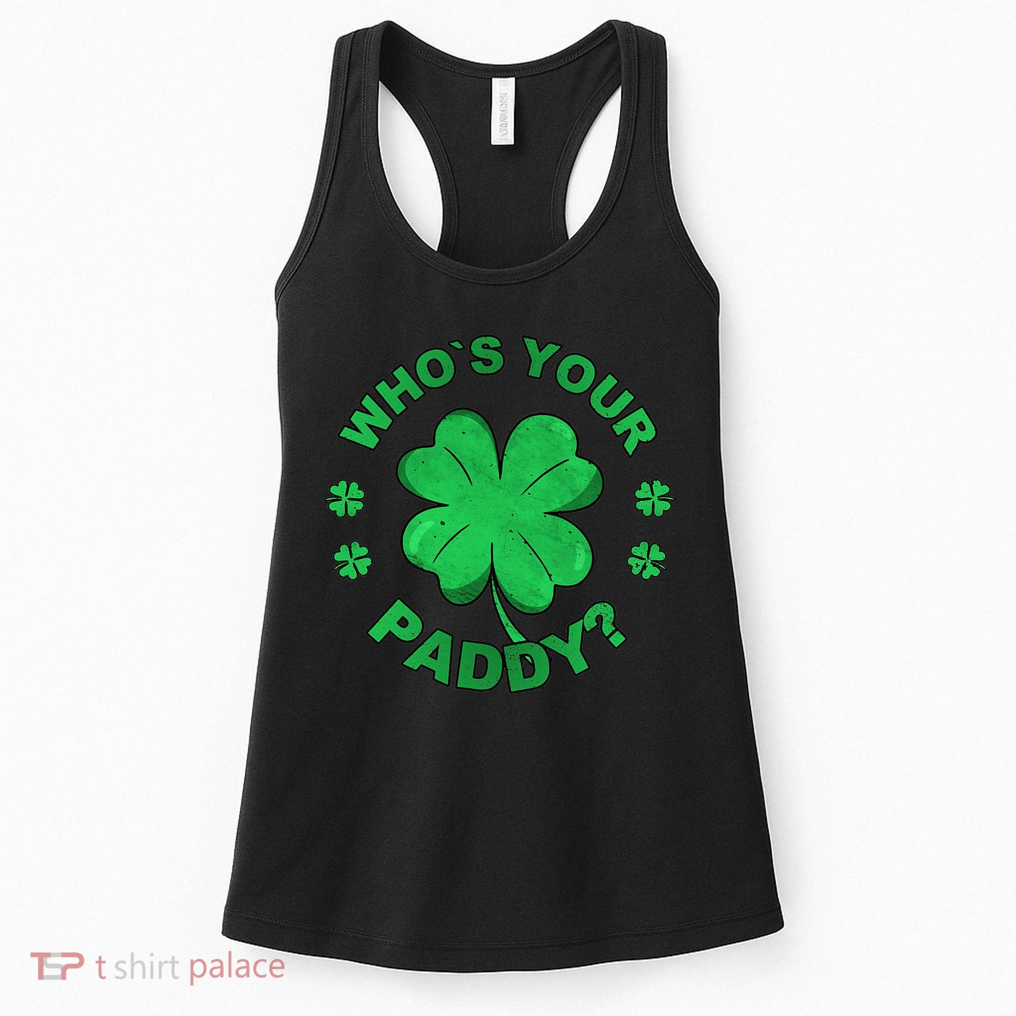 Who´s Your Paddy I Shamrock St Patrick's Day Women's Tank Top