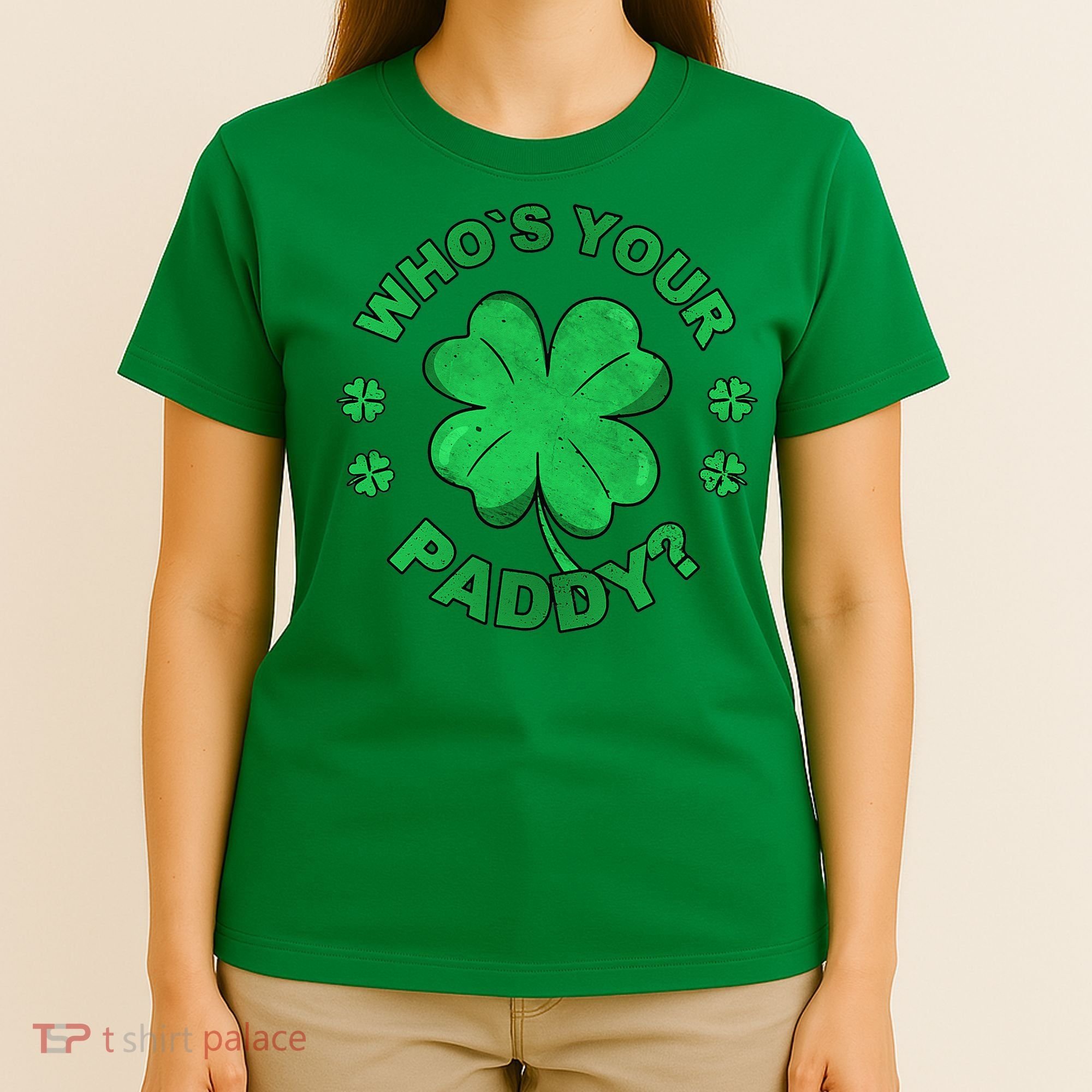 Who´s Your Paddy I Shamrock St Patrick's Day T-Shirt