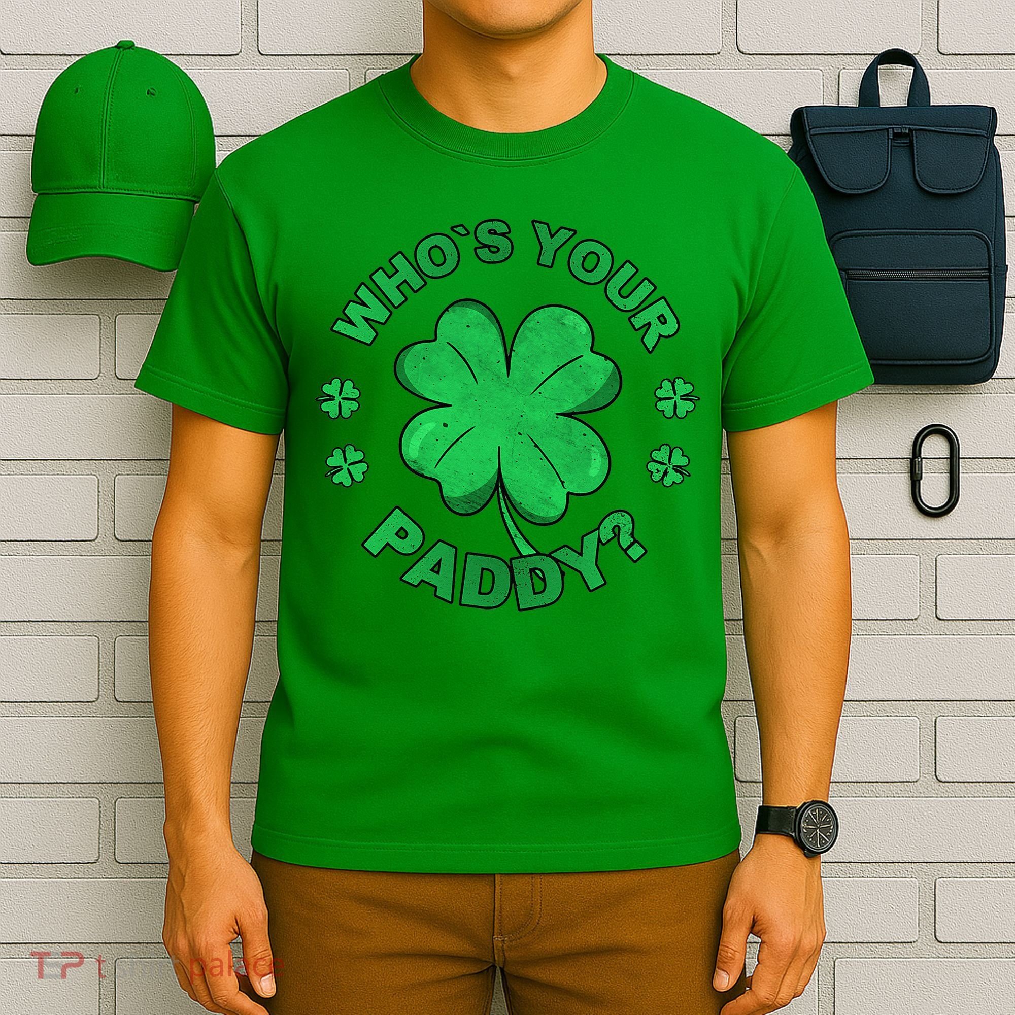Who´s Your Paddy I Shamrock St Patrick's Day T-Shirt