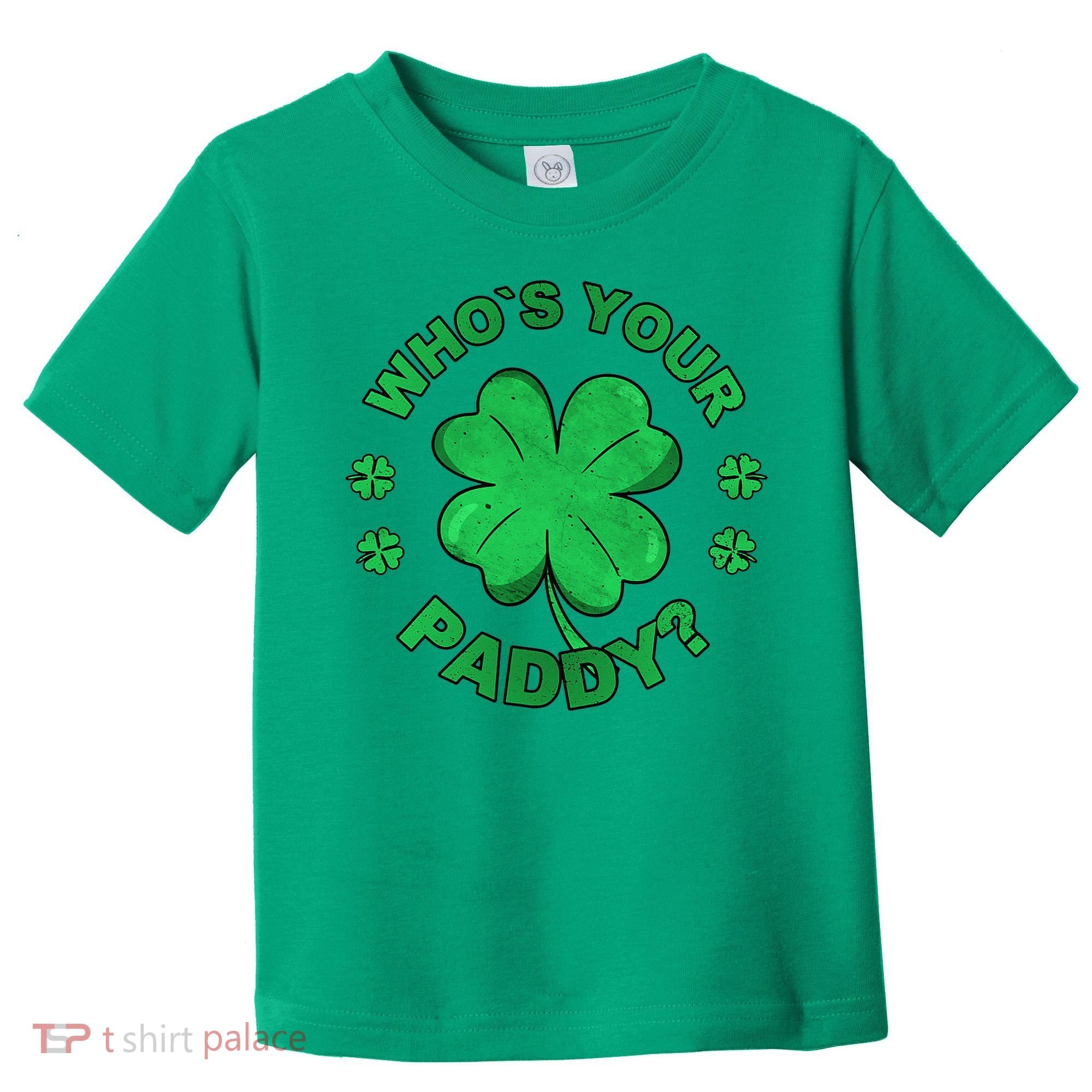 Who´s Your Paddy I Shamrock St Patrick's Day Toddler T-Shirt