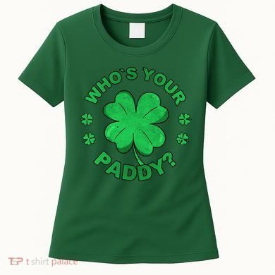 Who´s Your Paddy I Shamrock St Patrick's Day Women's T-Shirt