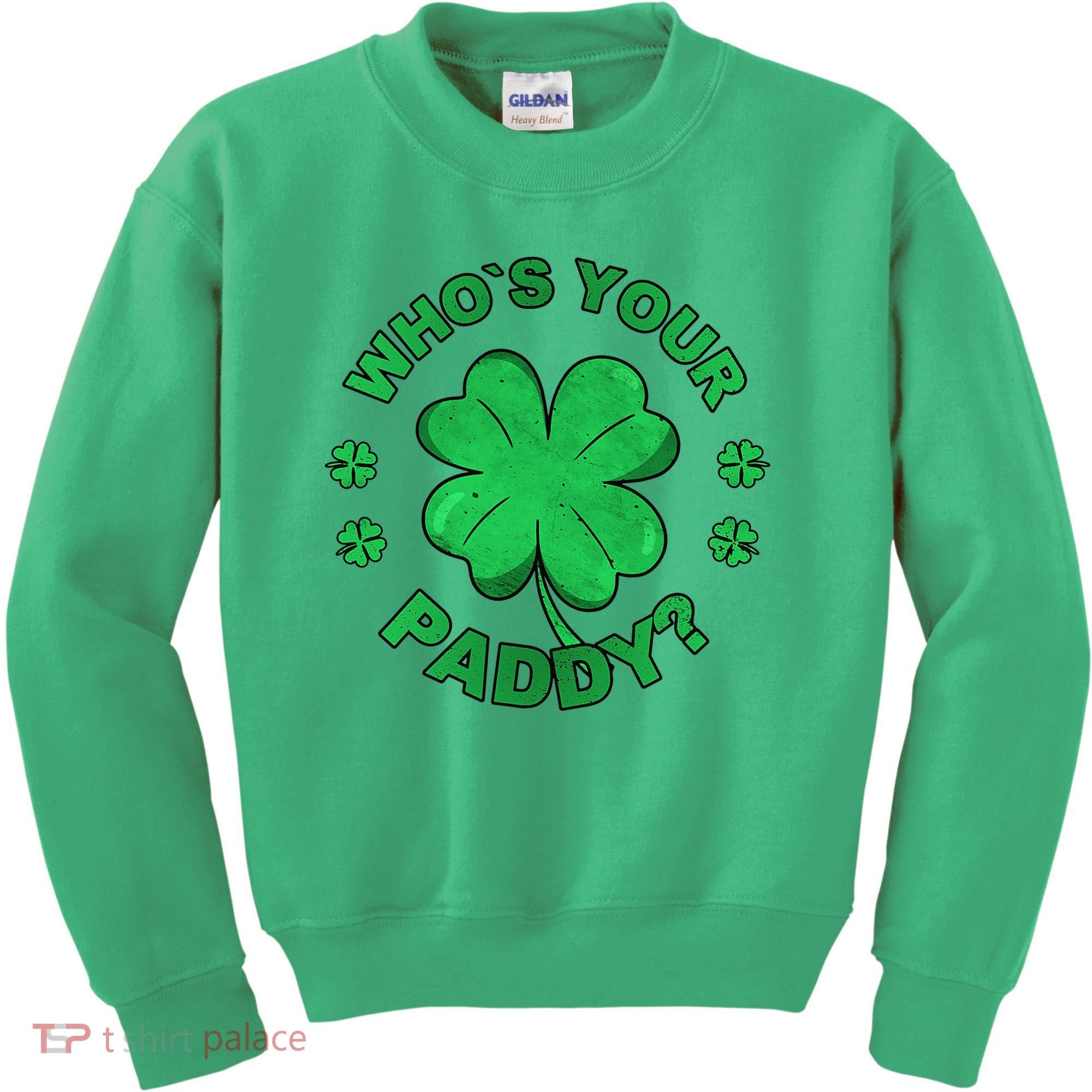 Who´s Your Paddy I Shamrock St Patrick's Day Kids Sweatshirt