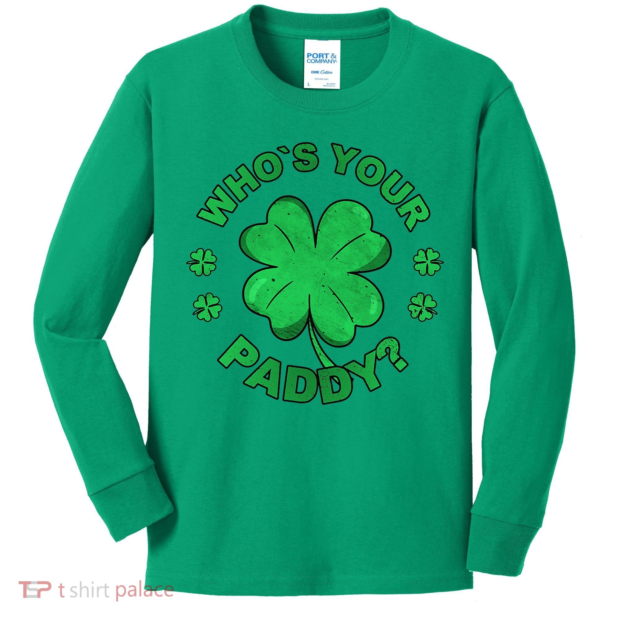 Who´s Your Paddy I Shamrock St Patrick's Day Kids Long Sleeve Shirt