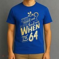 Will You Still Need Me When Im 64 Birthday For Wife 64 Love T-Shirt thumb 3