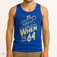 Will You Still Need Me When Im 64 Birthday For Wife 64 Love Tank Top thumb 3