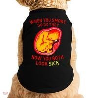 When You Smoke So Do They Now You Both Look Sick Doggie Tank thumb 0