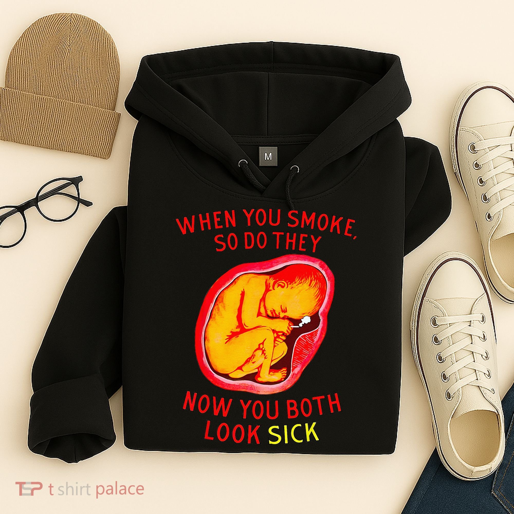 When You Smoke So Do They Now You Both Look Sick Hoodie