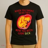 When You Smoke So Do They Now You Both Look Sick T-Shirt thumb 3