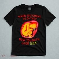 When You Smoke So Do They Now You Both Look Sick T-Shirt thumb 5
