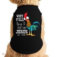 Why Y'all Trying To Test The Jesus In Me Funny Chicken Doggie Tank thumb 0