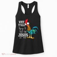 Why Y'all Trying To Test The Jesus In Me Funny Chicken Women's Tank Top thumb 0