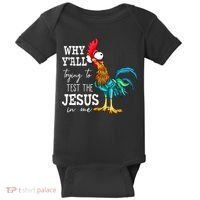 Why Y'all Trying To Test The Jesus In Me Funny Chicken Baby Bodysuit thumb 0
