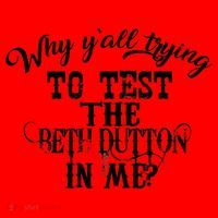 Why Y'all Trying To Test The Bethdutton In Me Santa Hat thumb 1