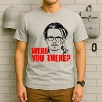 Were You There Depp Trial Funny Meme T-Shirt thumb 6