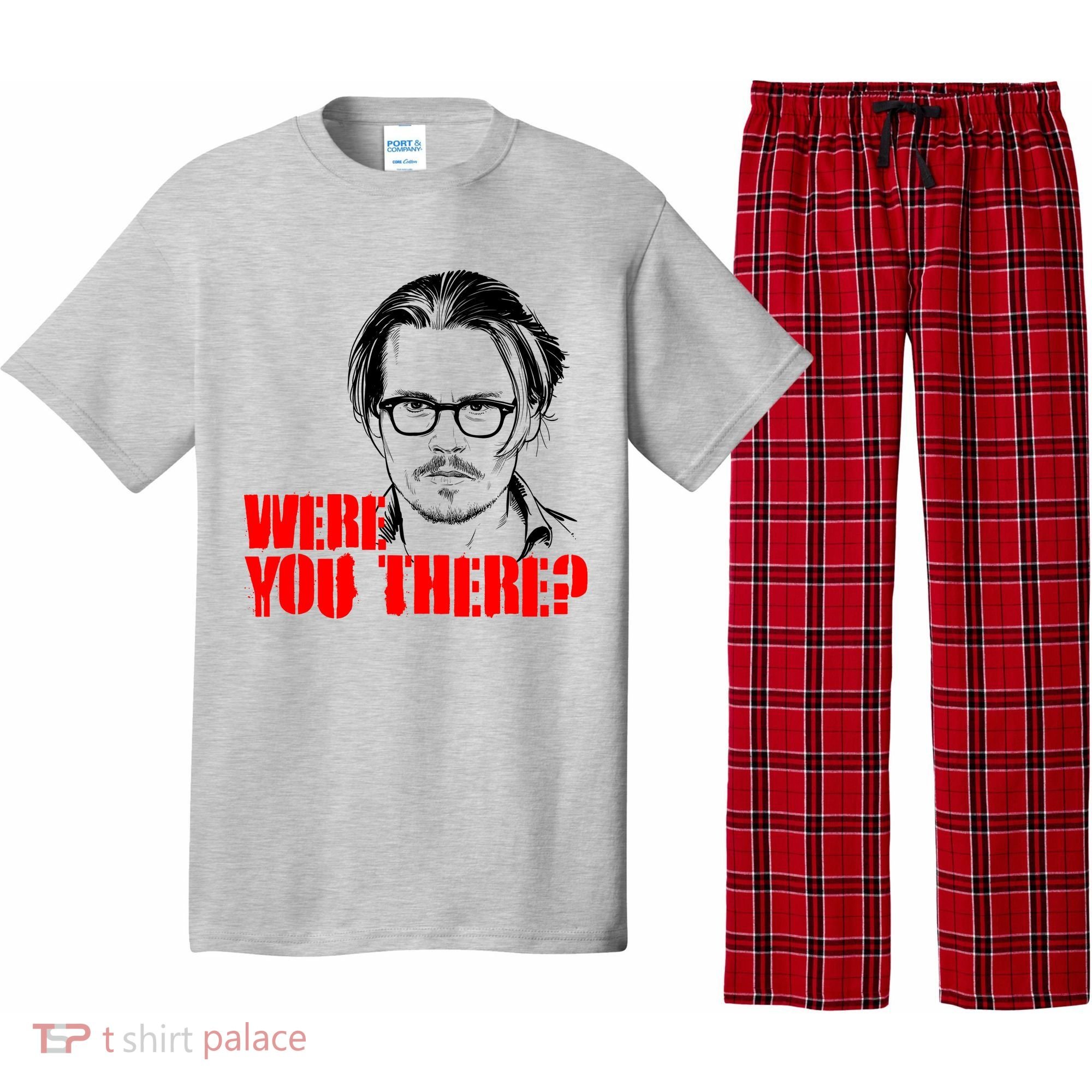 Were You There Depp Trial Funny Meme Pajama Set