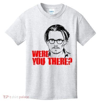 Were You There Depp Trial Funny Meme Kids T-Shirt