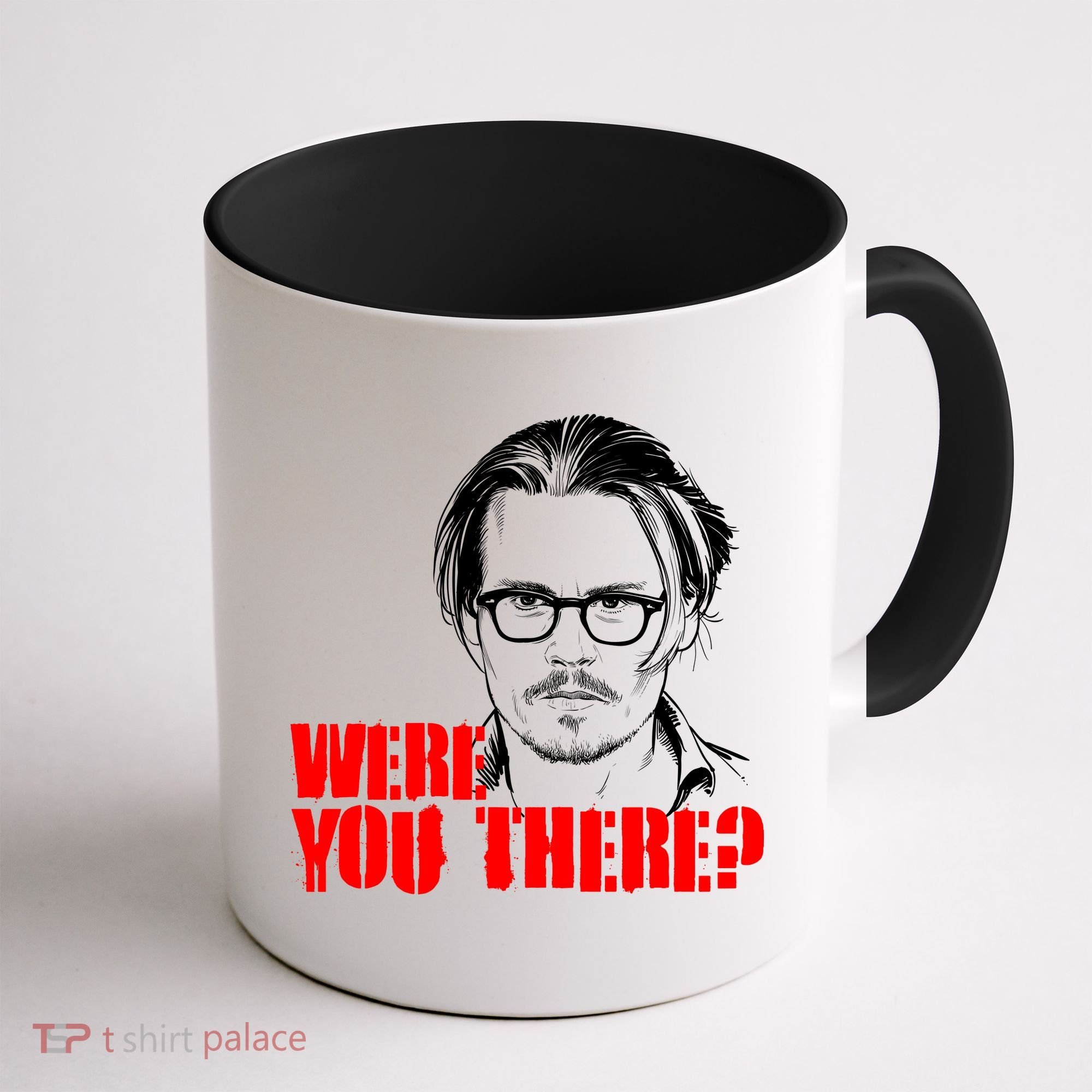 Were You There Depp Trial Funny Meme Coffee Mug