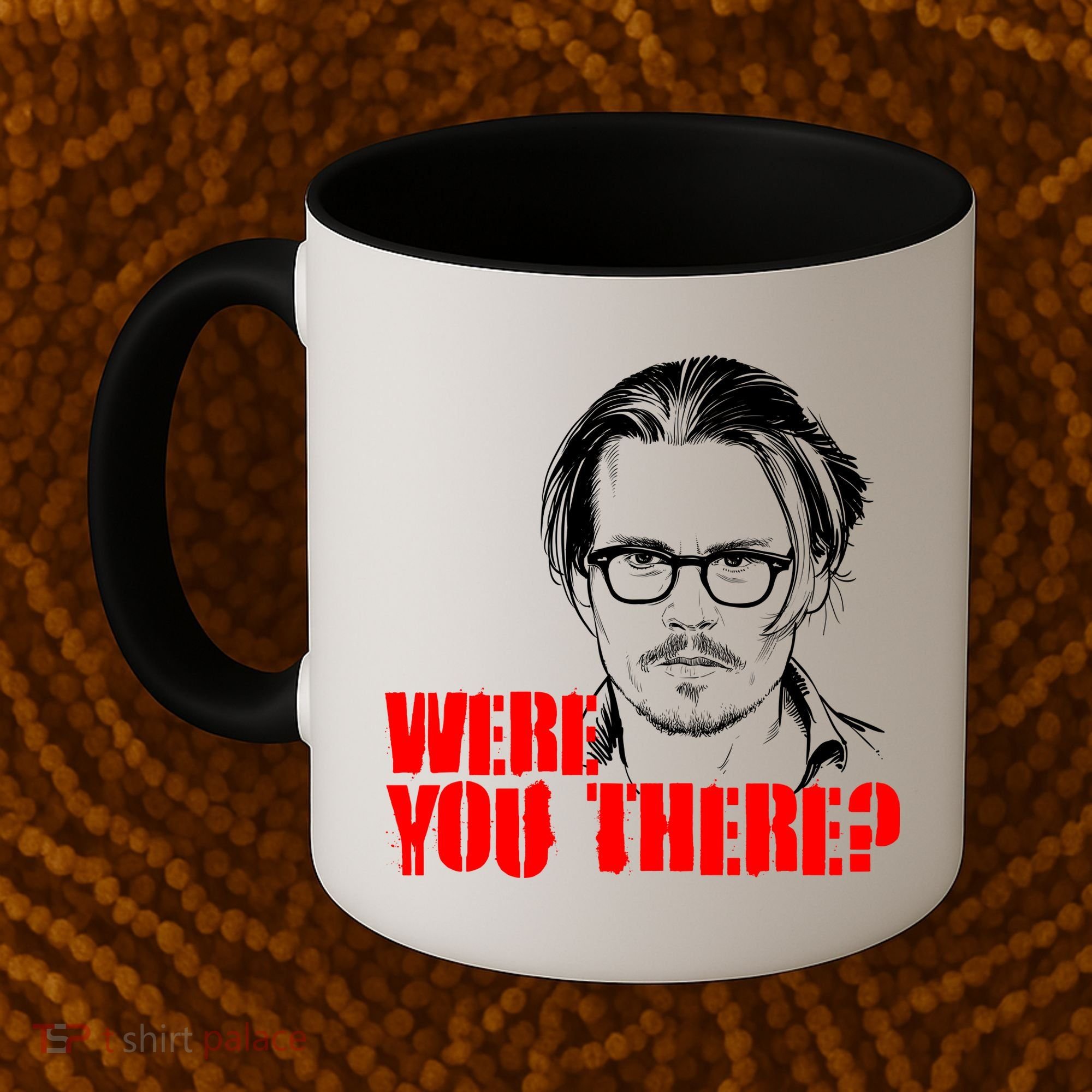 Were You There Depp Trial Funny Meme Coffee Mug