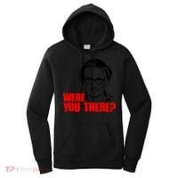 Were You There Depp Trial Funny Meme Women's Hoodie thumb 0