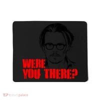 Were You There Depp Trial Funny Meme Mousepad thumb 0