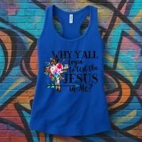 Why Yall Trying To Test The Jesus In Me Flower Women's Tank Top thumb 3