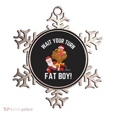 Wait Your Turn Fat Boy Funny Thanksgiving Turkey Santa Ornament