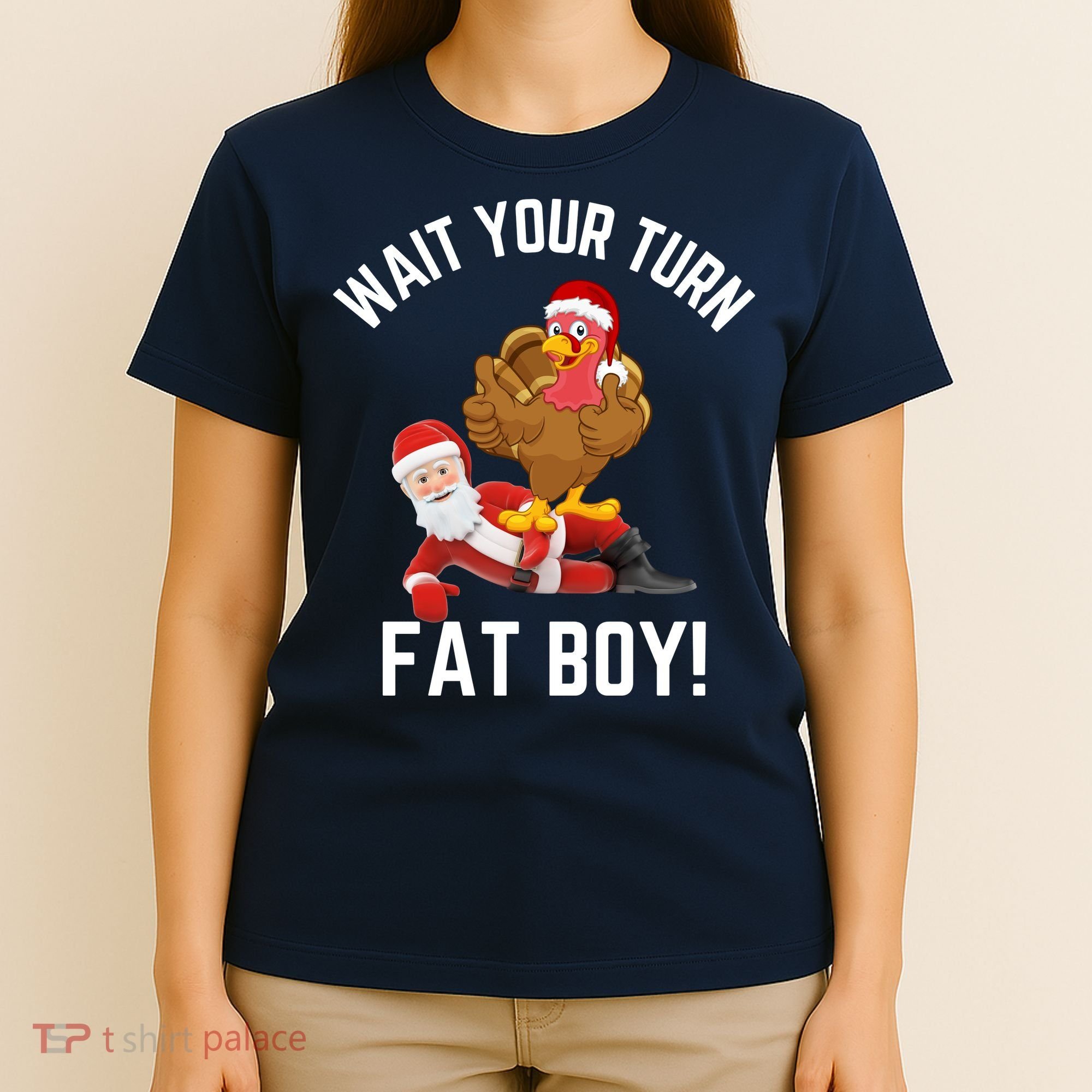 Wait Your Turn Fat Boy Funny Thanksgiving Turkey Santa T-Shirt