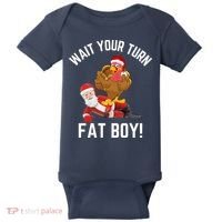 Wait Your Turn Fat Boy Funny Thanksgiving Turkey Santa Baby Bodysuit thumb 0