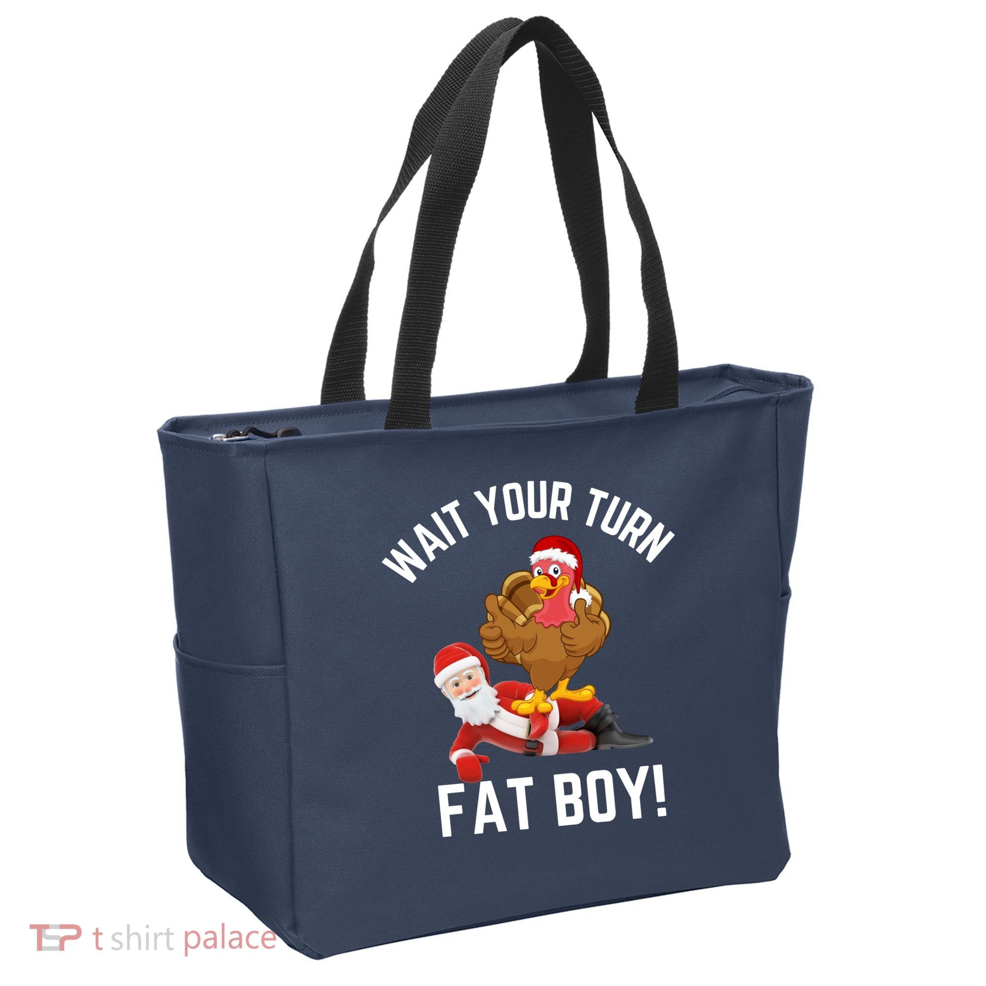 Wait Your Turn Fat Boy Funny Thanksgiving Turkey Santa Tote Bag