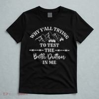 Why Y'all Trying To Test The Beth In Me Cowgirl Cowboy Western T-Shirt thumb 5