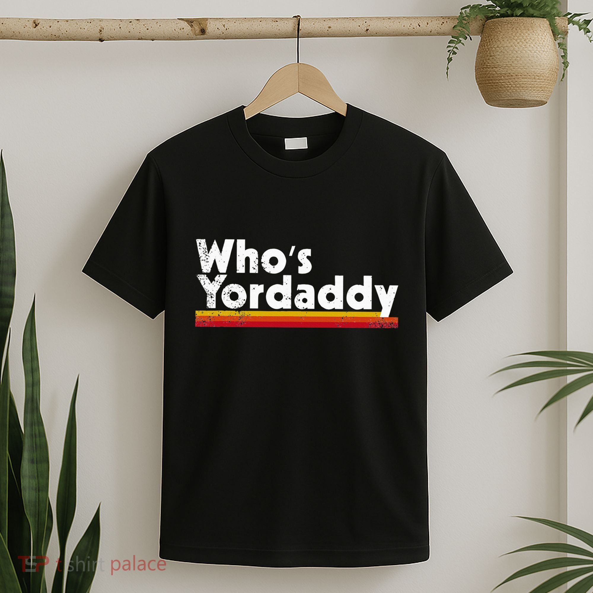 Who's Yordaddy vintage styles T-Shirt