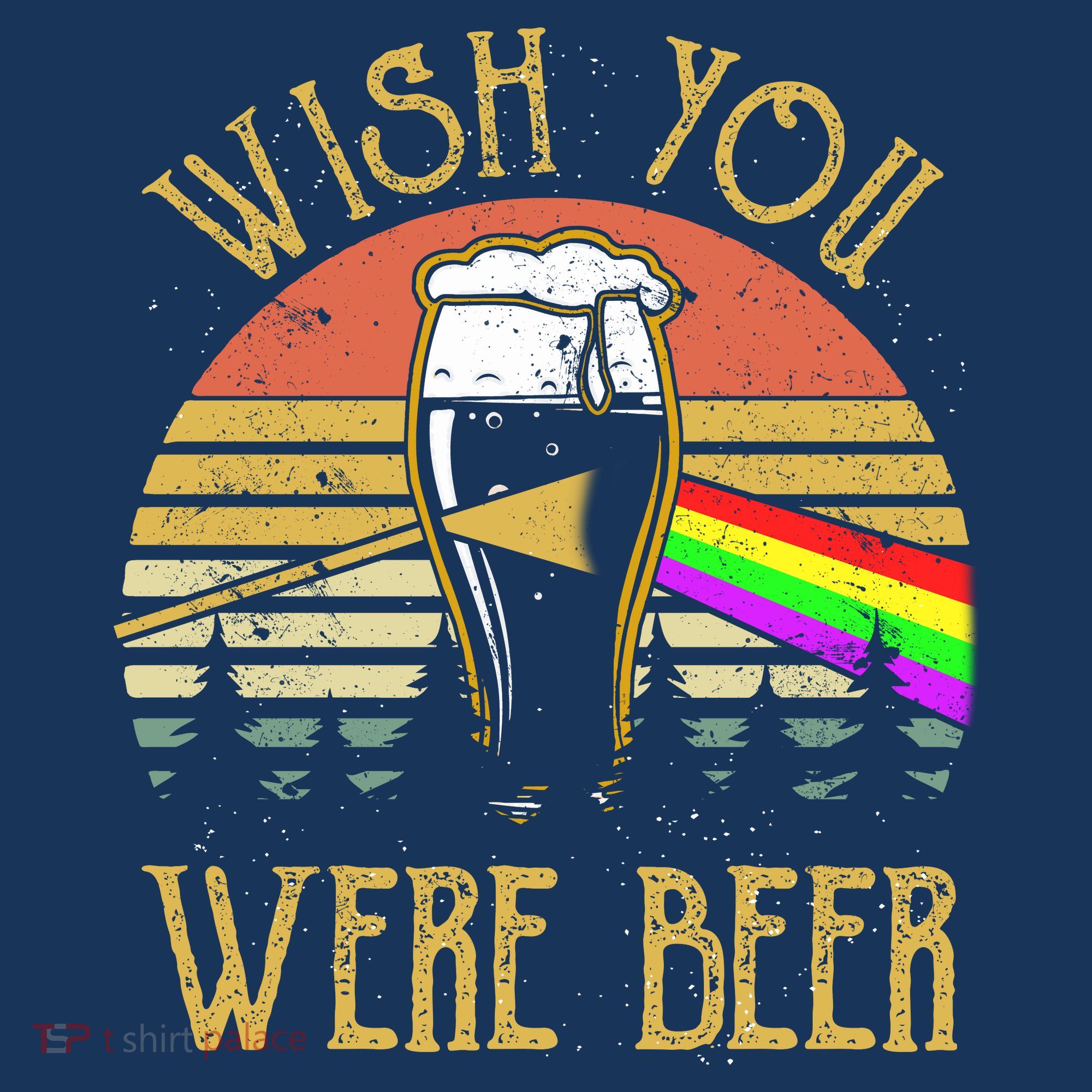 Wish You Were Beer Funny Beer Quote Beer Meme Sunset T-Shirt