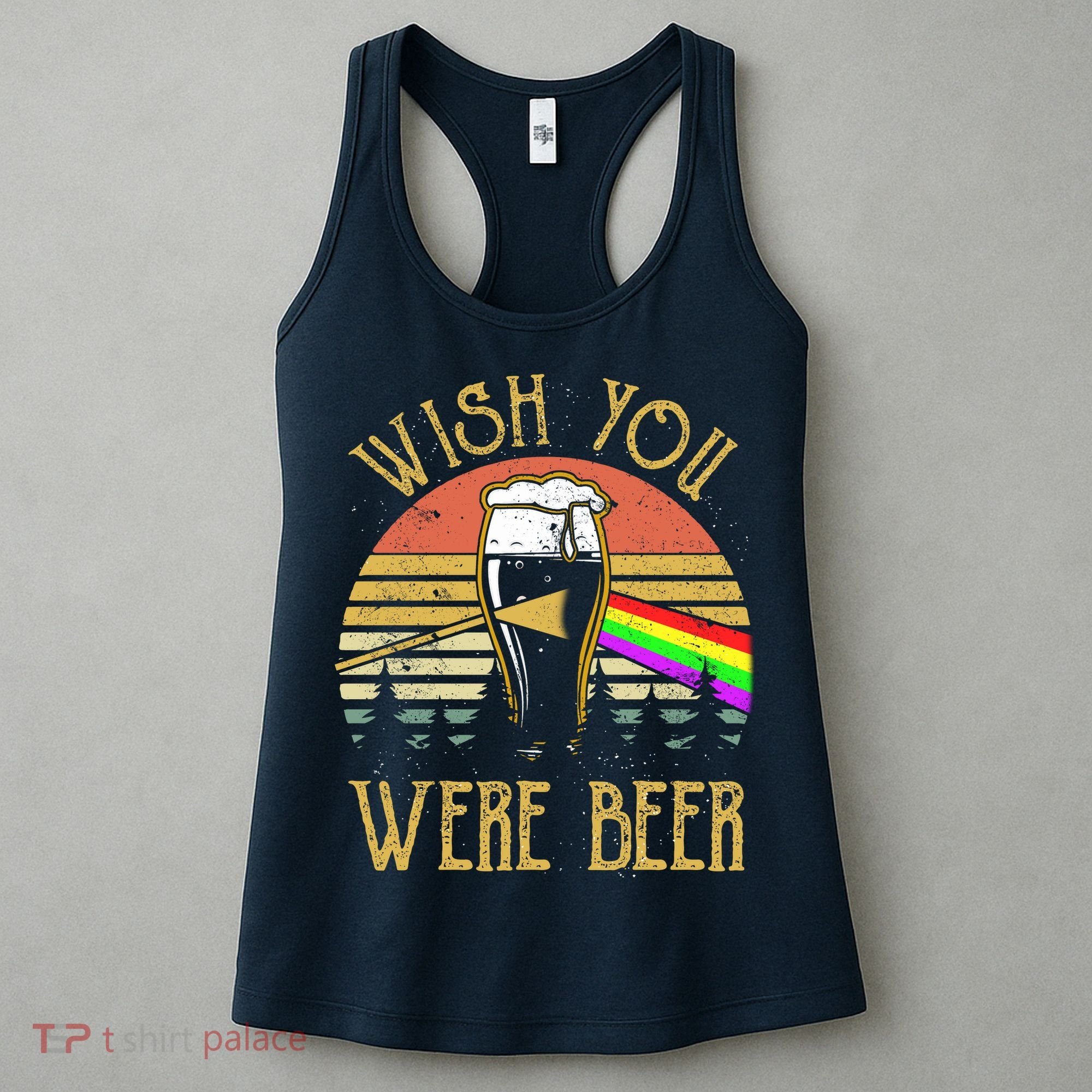 Wish You Were Beer Funny Beer Quote Beer Meme Sunset Women's Tank Top