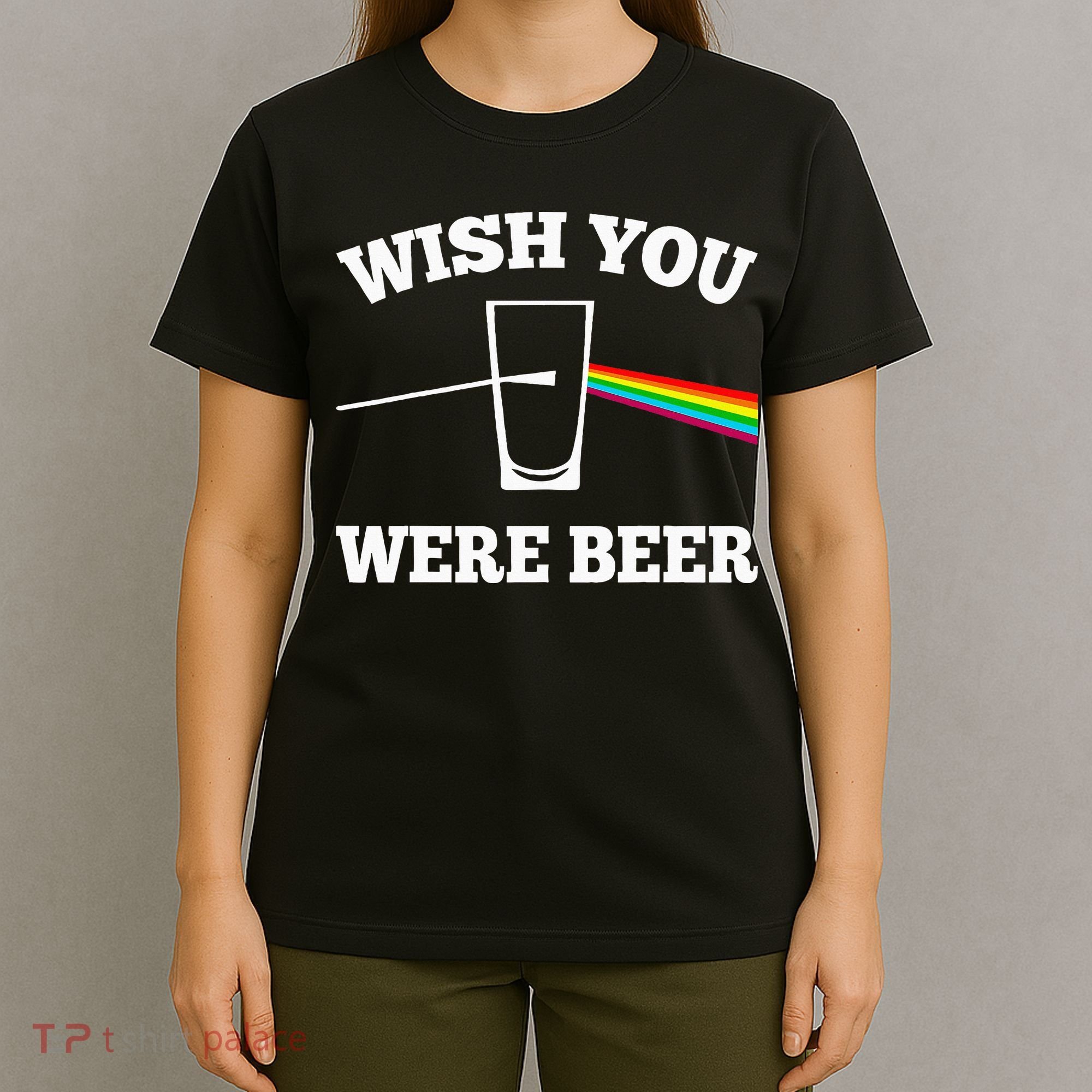 Wish You Were Beer T-Shirt
