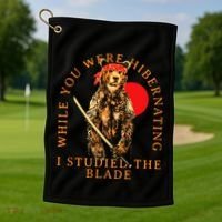 While You Were Hibernating I Studied The Blade Bear Samurai Golf Towel thumb 1