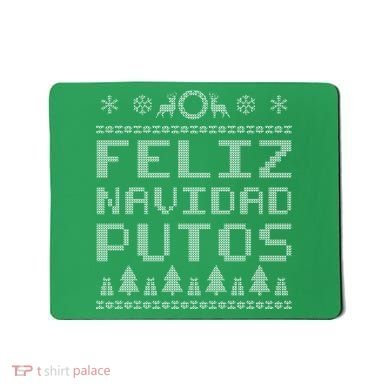X-Mas Feliz Navidad Putos Ugly Christmas Mousepad