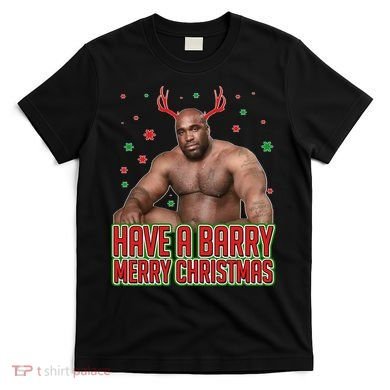 X-Mas Have A Barry Merry Christmas T-Shirt