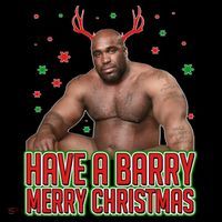 X-Mas Have A Barry Merry Christmas T-Shirt thumb 7