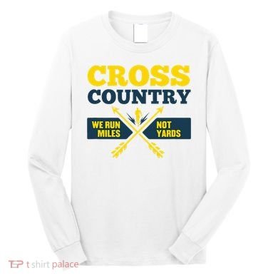 Xc Cross Country Coach Gift We Run Miles Long Sleeve Shirt