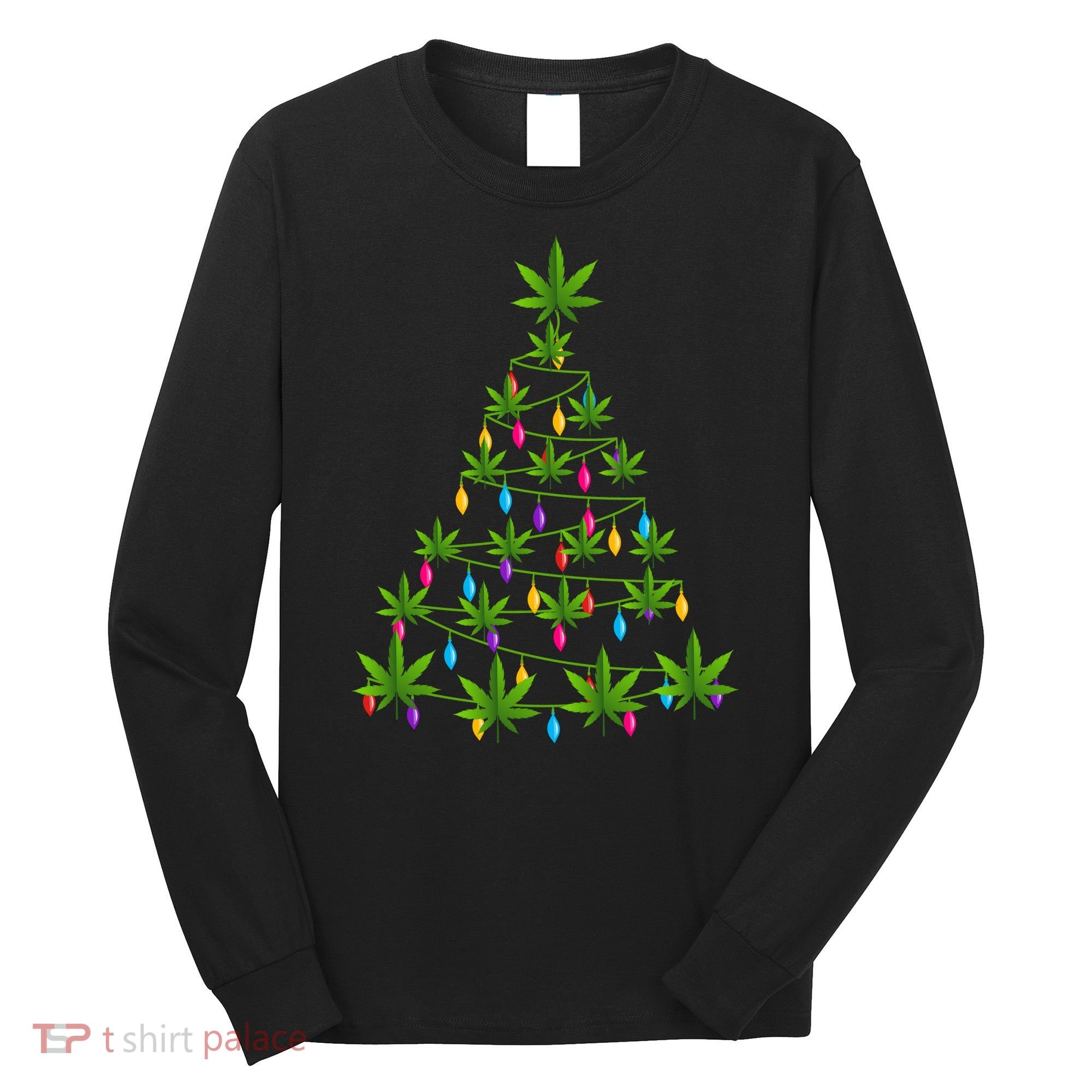 Xmas Cannabis Leaf Tree Funny Holiday Gift Long Sleeve Shirt
