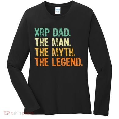 Xrp Dad Crypto Merchandise Man Myth Legend Women's Long Sleeve Shirt