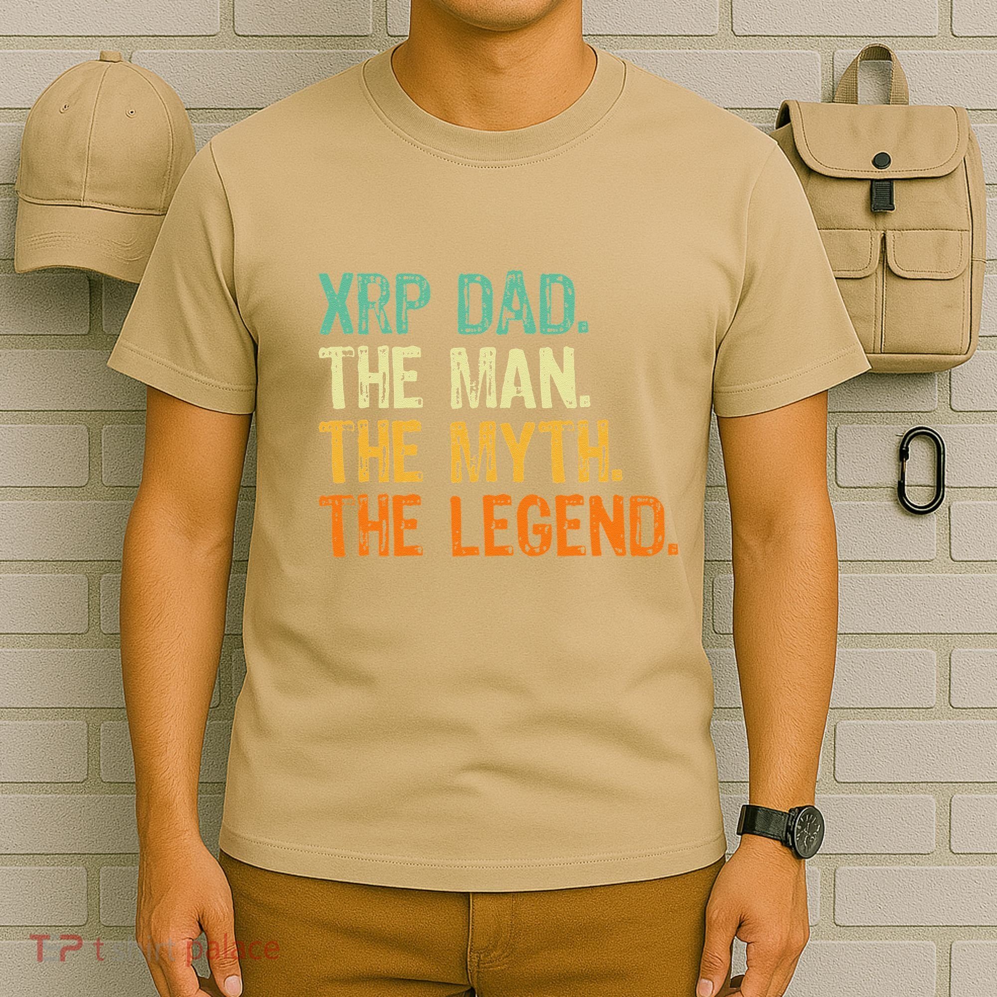 Xrp Dad Crypto Merchandise Man Myth Legend T-Shirt
