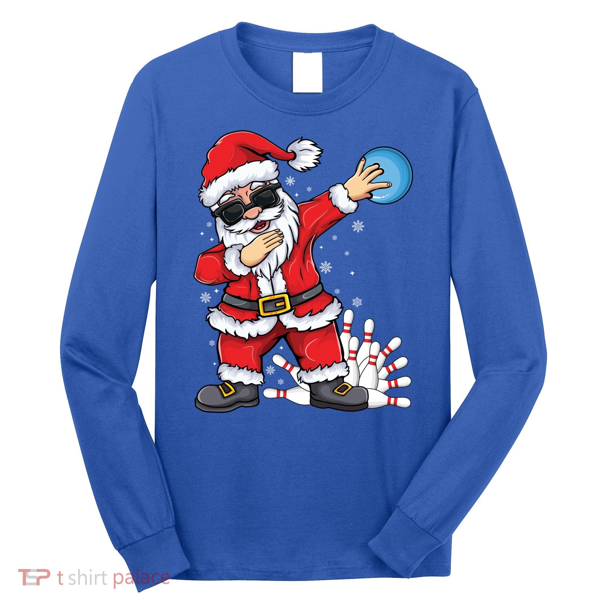 Xmas Dabbing Santa Bowling Ball And Pins Christmas Bowling Meaningful Gift Long Sleeve Shirt