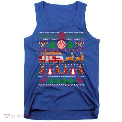 Xmas Firefighter Lover Fire Truck Fire Ugly Sweater Gift Tank Top