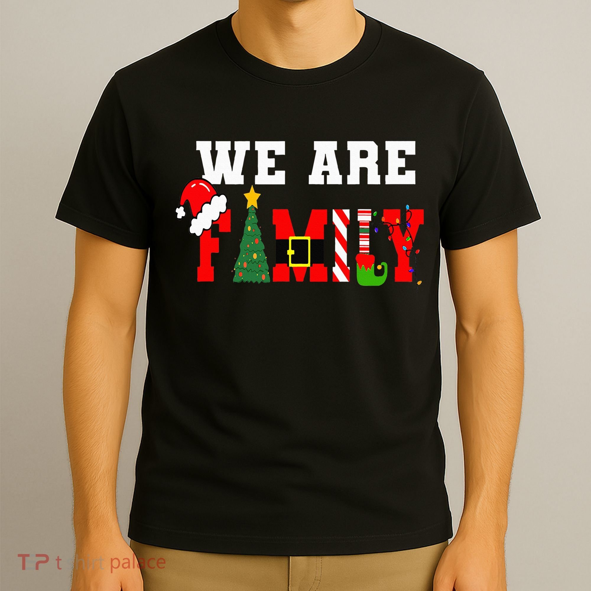 Xmas Family We Are Family Pajamas Matching T-Shirt